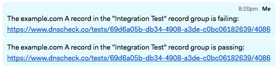 Example DNS Check Campfire Chat reporting on a DNS record that started failing, then passing